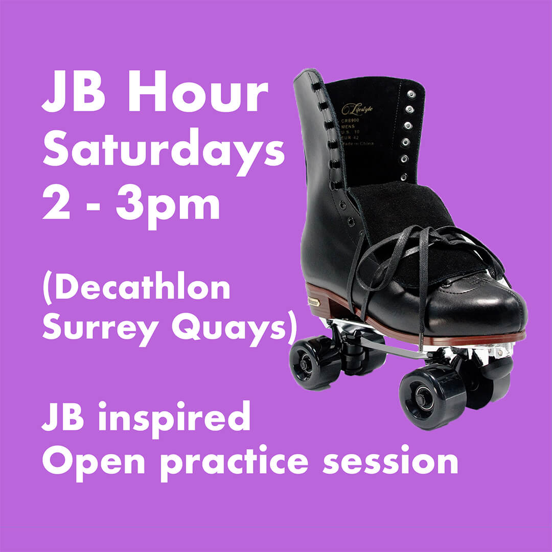 JB Hour - Open practice session - Decathlon, Surrey Quays - Saturdays 2pm - 3pm